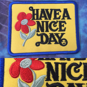 Have A Nice Day (Vintage Style) Patch 3"